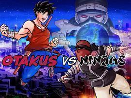Otakus vs Ninjas