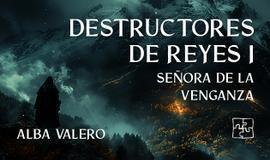 Destructores de reyes I