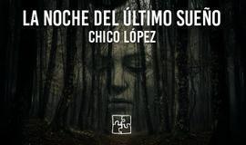La noche del último sueño