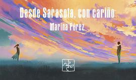 Desde Sarasota, con cariño