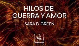 Hilos de guerra y amor