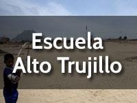 Construcción de una escuela en Alto Trujillo (Perú